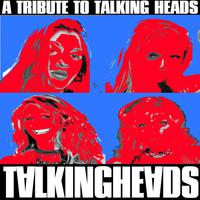 A Tribute to The Talking Heads