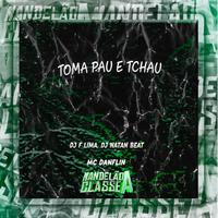 Toma Pau e Tchau