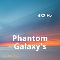 Phantom Galaxy's 432 Hz Dreamscape