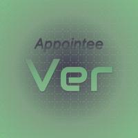 Appointee Ver