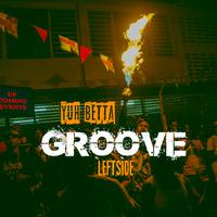 Groove (Yuh Betta)