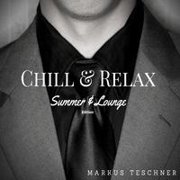 Chill & Relax (Summer & Lounge Edition)