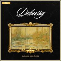 Debussy: La Mer and Iberia