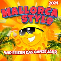 Mallorcastyle 2024 - Wir feiern das ganze Jahr