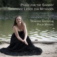 Praise For The Singing! Tröstende Lieder zum Mitsingen