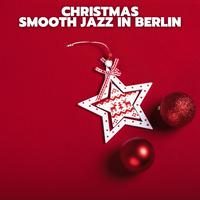 Christmas Smooth Jazz in Berlin