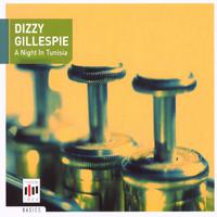 Dizzy Gillespie: A Night in Tunisia