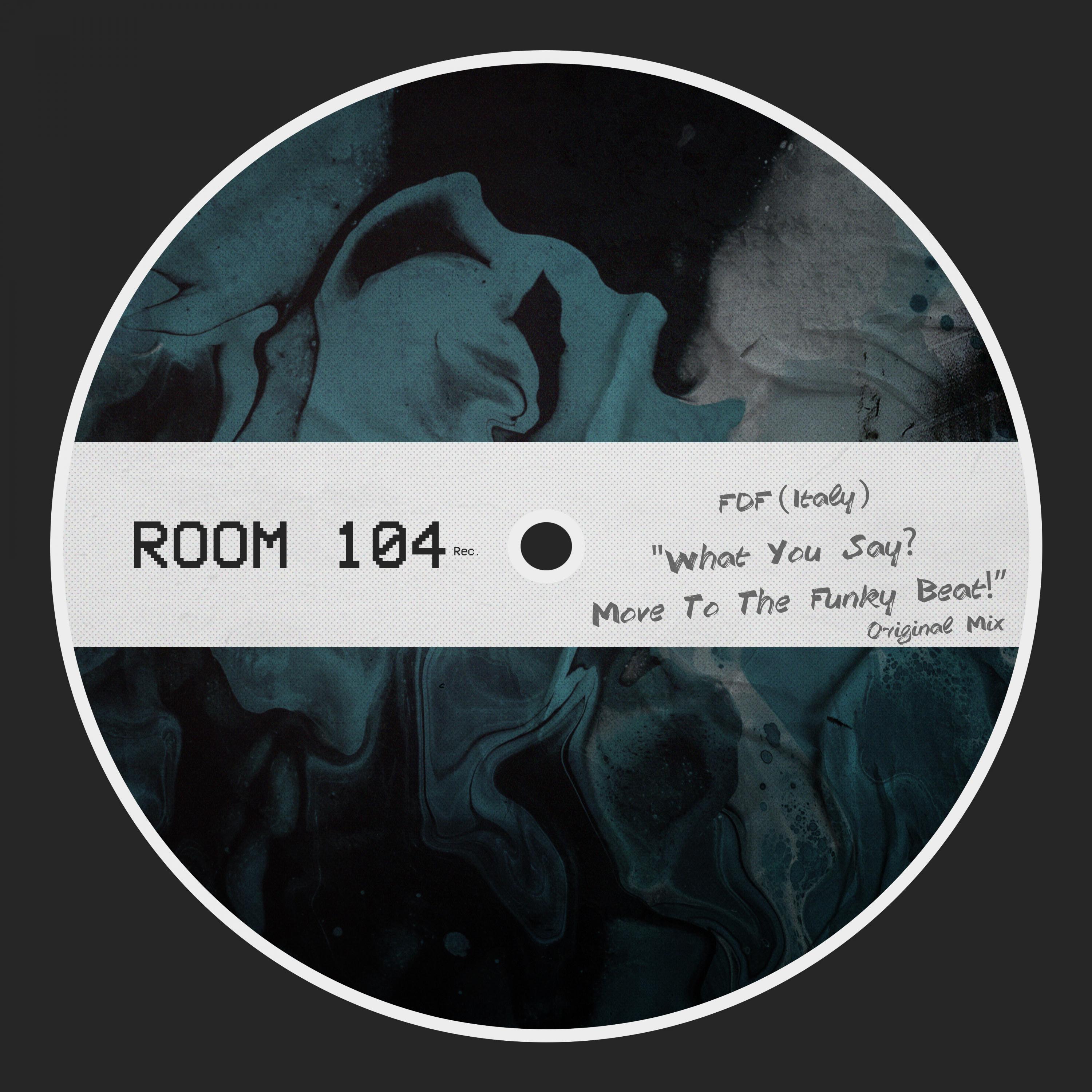 What You Say? Move To The Funky Beat!