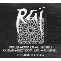 Raï, the Gold Collection