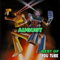 Best of YouXTube: August