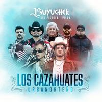 Los Cazahuates (Urbanorteño)