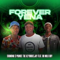 Forever Yena (feat. THE KEYBO, SirMonk & Dr Milk Boy)