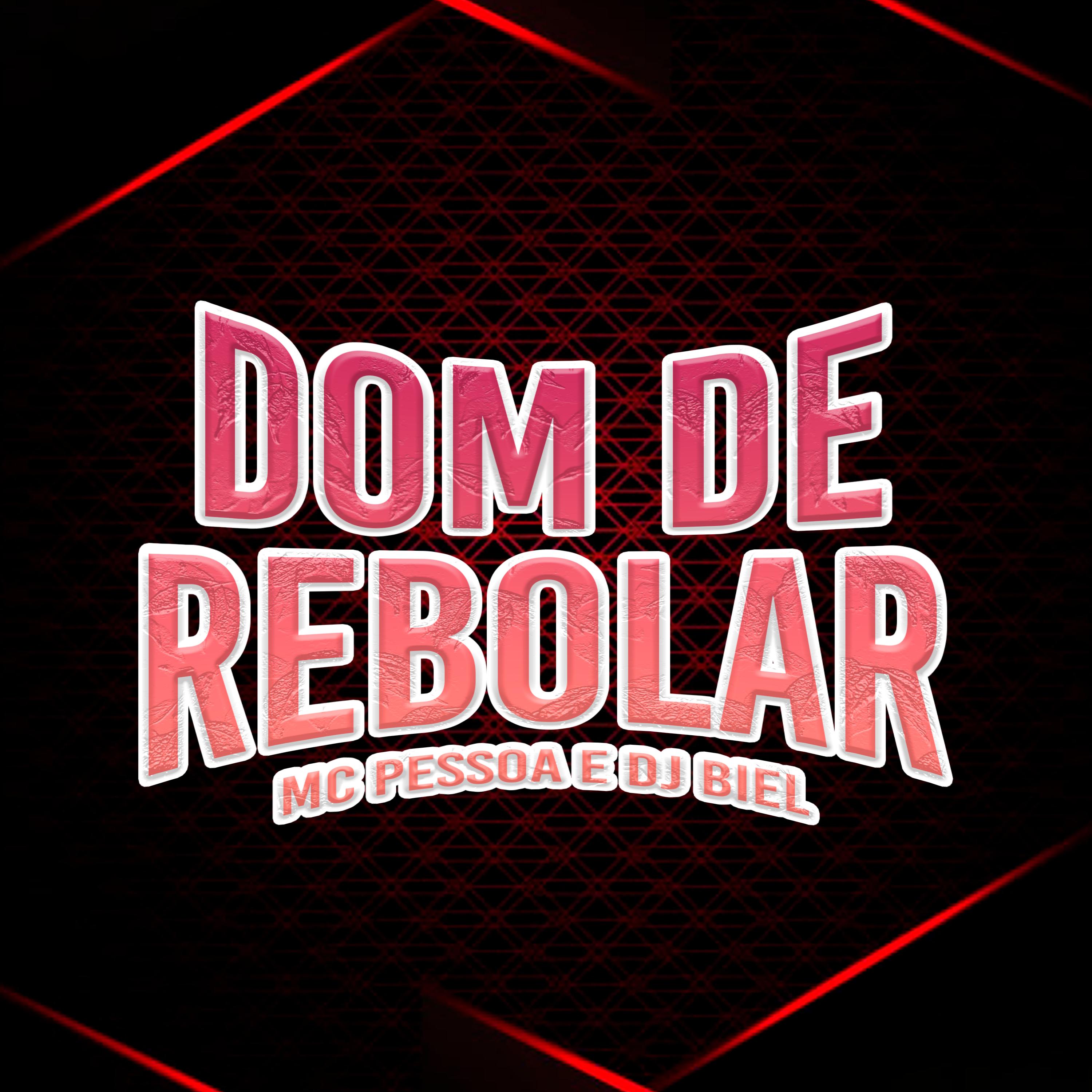 Dom de Rebolar (Slowed)