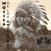 Música de los Ancestros (Flauta Nativa Americana para la Meditación Profunda)