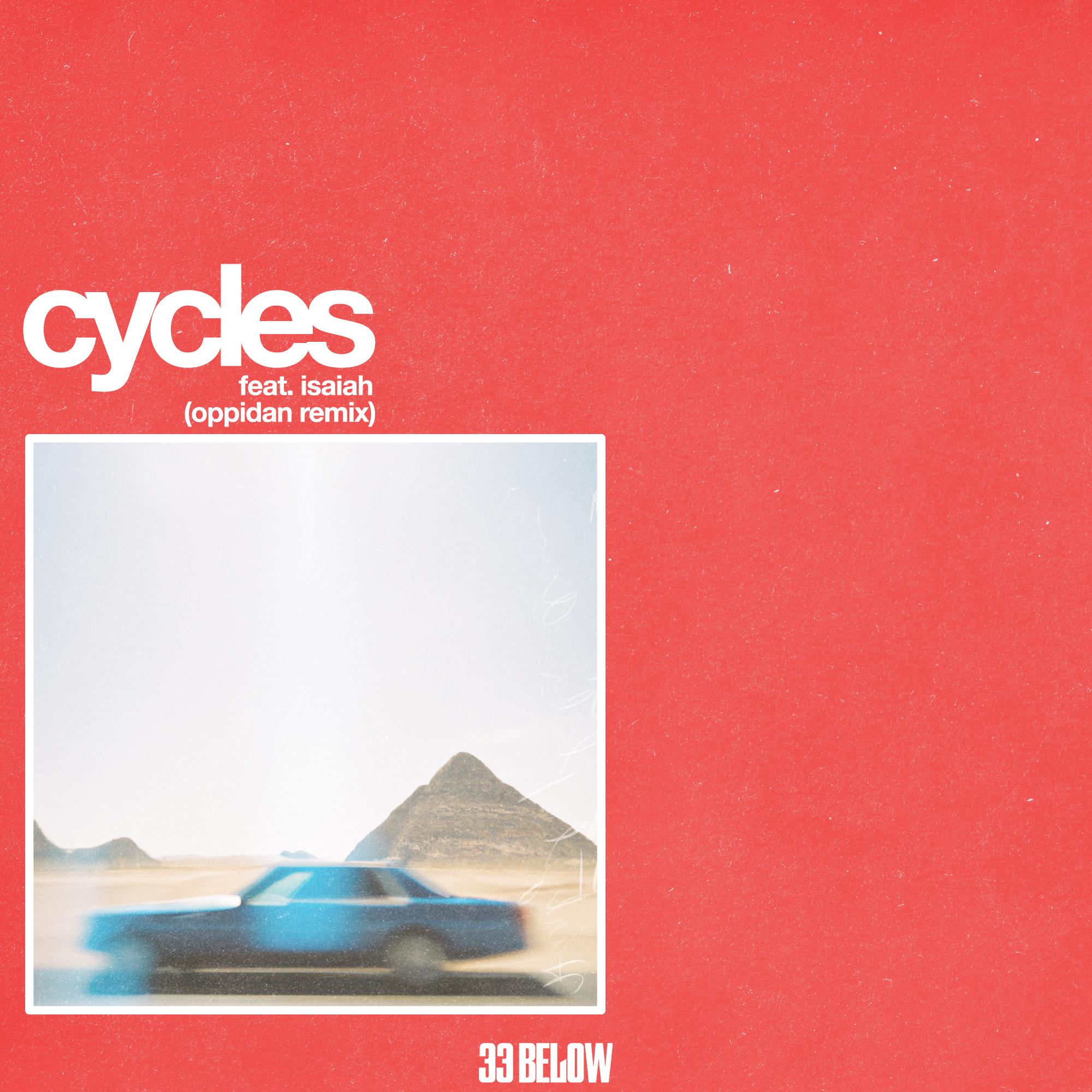 Cycles (Oppidan Remix)