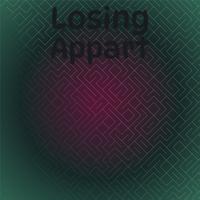 Losing Appart