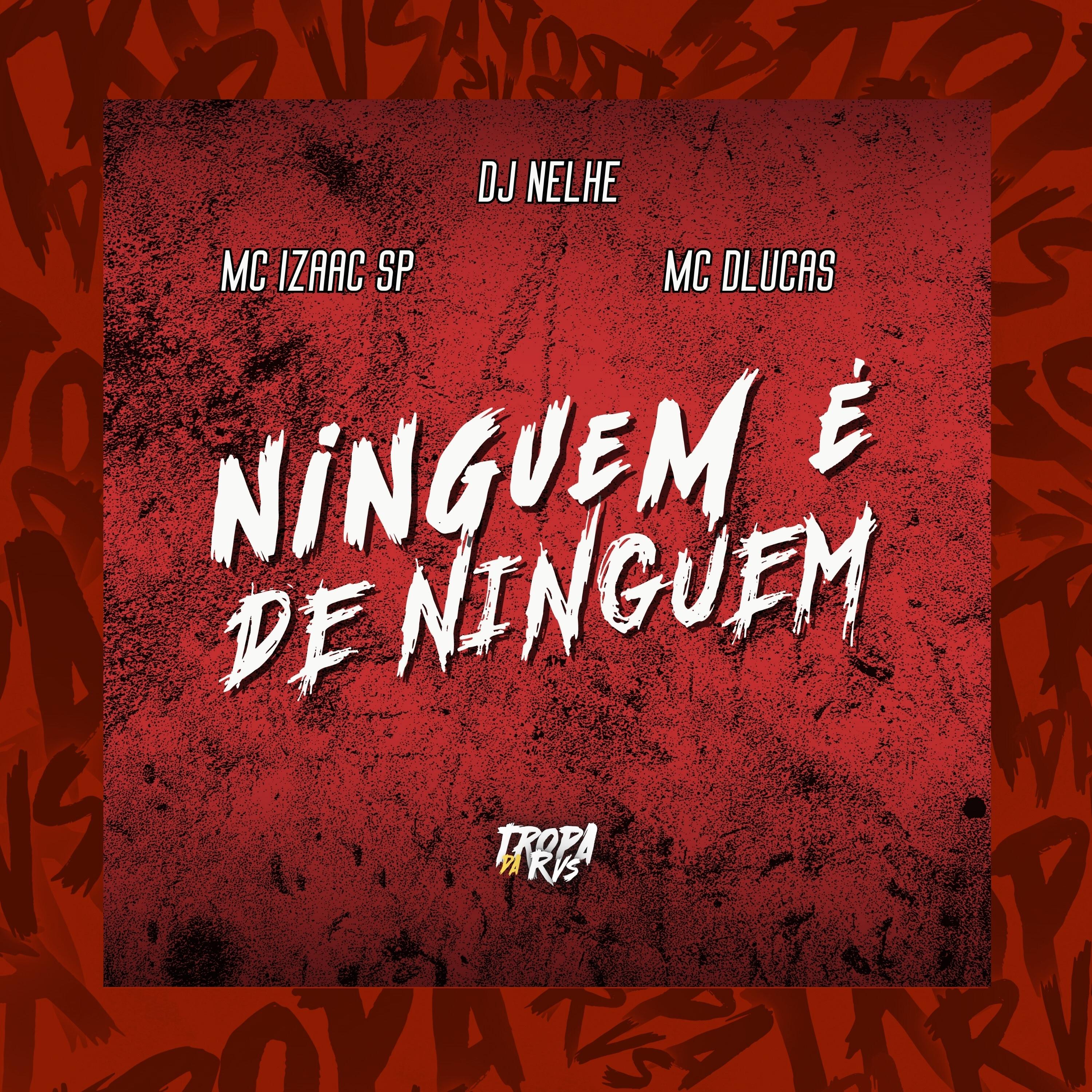 Ninguem é de Ninguem