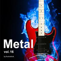 Metal, Vol. 16 -Instrumental BGM- by Audiostock