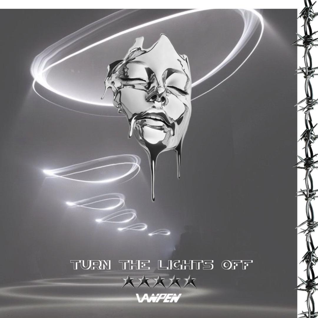Turn the Lights Off (vanpen'remix)