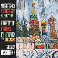 Musorgsky: Pictures From An Exhibition; Prokofiev: Sarcasms & Visions Fugitives