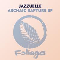 Archaic Rapture