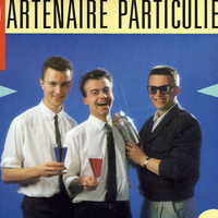 Partenaire Particulier资料,Partenaire Particulier最新歌曲,Partenaire ParticulierMV视频,Partenaire Particulier音乐专辑,Partenaire Particulier好听的歌