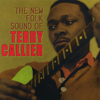 The New Folk Sound Of Terry Callier