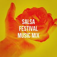 Salsa Festival Music Mix