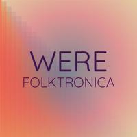 Were Folktronica