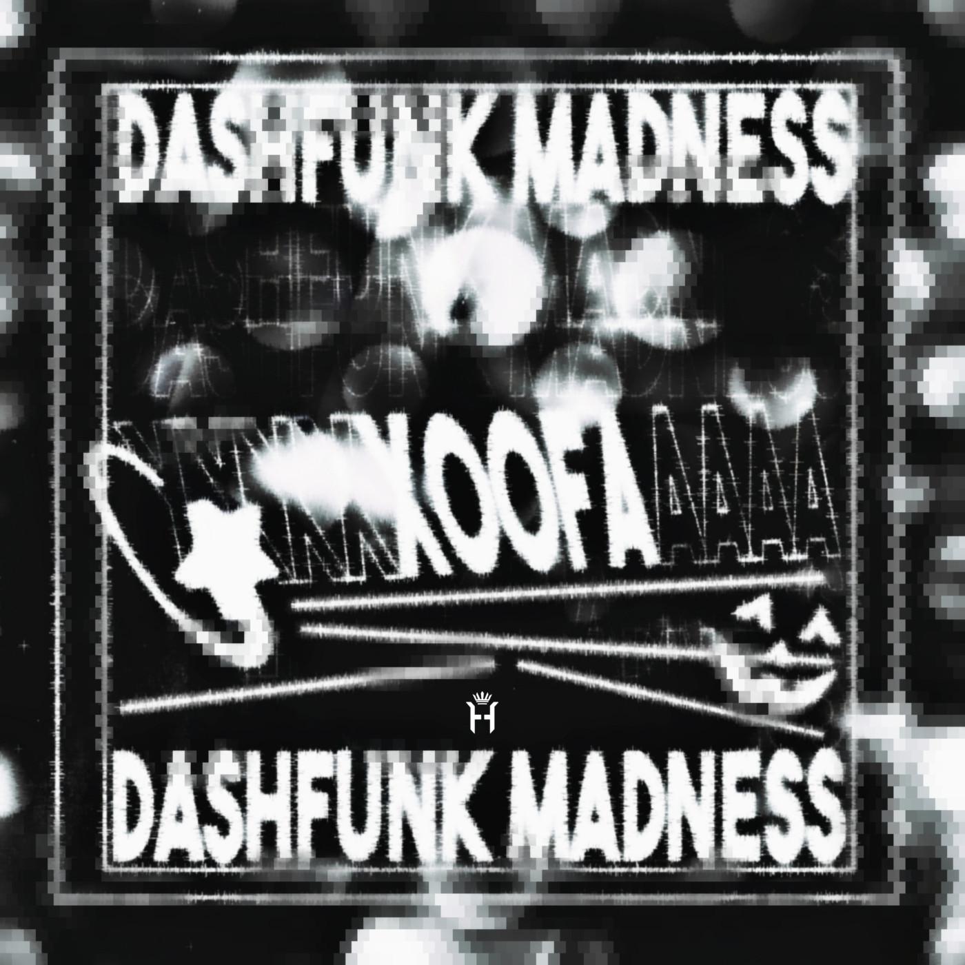 DashFunk Madness - Slowed