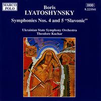 LYATOSHYNSKY: Symphonies Nos. 4 and 5