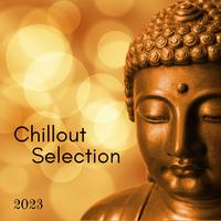 Chillout Selection 2023: Lounge & Chill Out India Style, Party Music