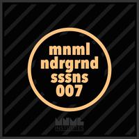 Minimal Underground Sessions EP 007