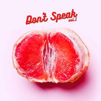 Don't Speak, vol. 1