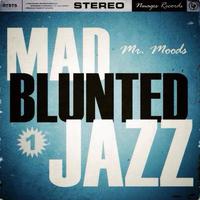 Mad Blunted Jazz