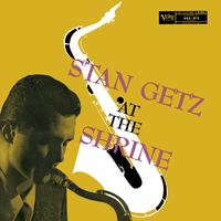 Stan Getz At The Shrine