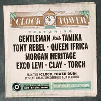 Silly Walks Discotheque Presents Clock Tower Riddim