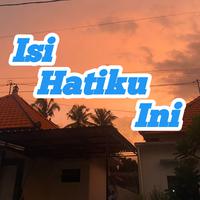 Isi Hatiku Ini