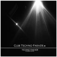 Club Techno Parade, Vol. 8