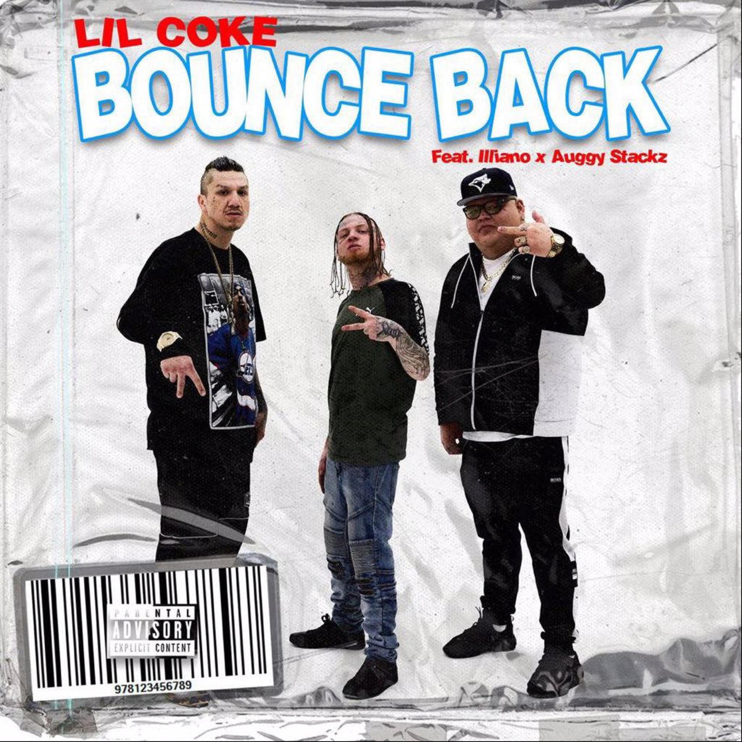 Bounce Back (feat. Illiano & Auggy Stackz) Lil Coke 单曲 网易云音乐