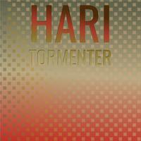 Hari Tormenter