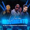 MC John JB - Vai no Movimento