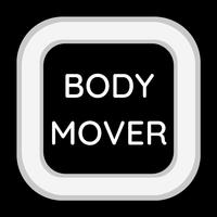 Body Mover