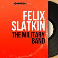 The Military Band (Stereo Version)