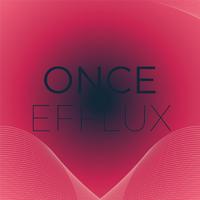 Once Efflux