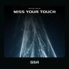 Wilhelm Travers - Miss Your Touch