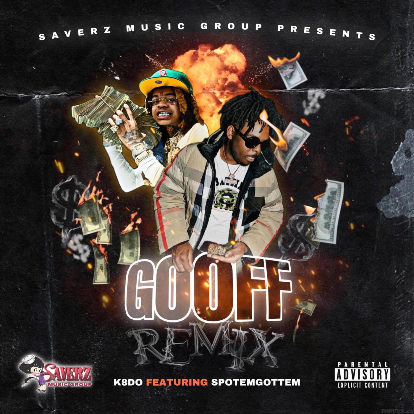 Go Off (feat. SpotemGottem) (Remix)