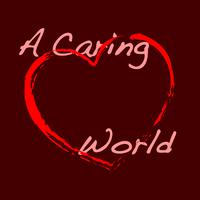 A Caring World