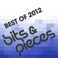 Bits and Pieces Best Of 2012