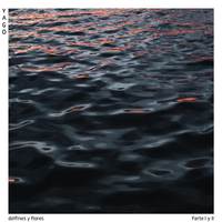 Delfines y Flores, Pt. I y II